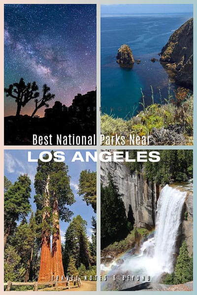 National Parks near Los Angeles, Southern California