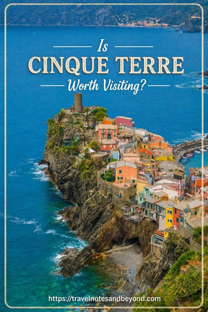 Is Cinque Terre worth visiting pin